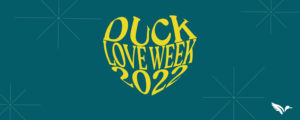 2022 Duck Love Week
